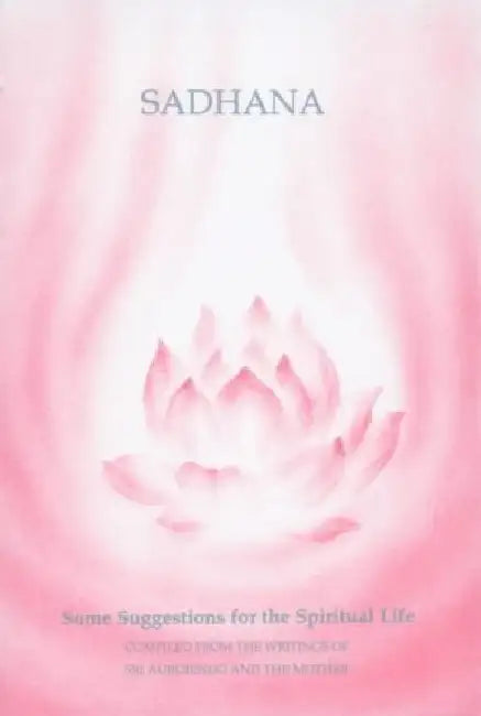 Sadhana by Sri Aurobindo