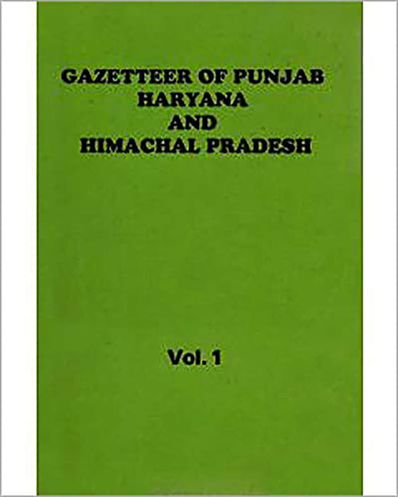 Gazetteer of Punjab Haryana and Himachal Pradesh by 