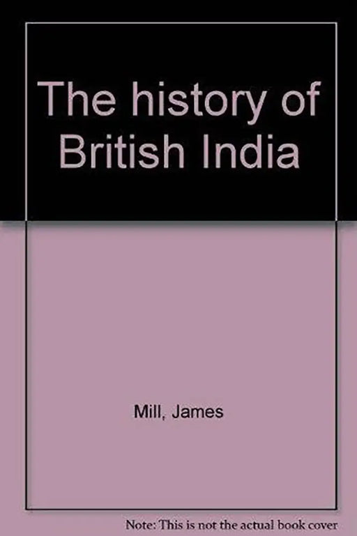 History Of British India  (Vol. 2) by James Mill