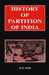 History of Partition of India  (MULTI VOL SET 4 Vols.) by K.K. Aziz