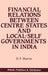 Financial Relations Between Centre, States And Local-Self Governments In India by O.P. Sharma