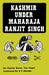 Kashmir Under Maharaja Ranjit Singh by C. Baron V. Hugel