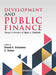 Development And Public Finance: Essays in Honour of Raja J. Chelliah by Dinesh K. Srivastava/U. Sankar