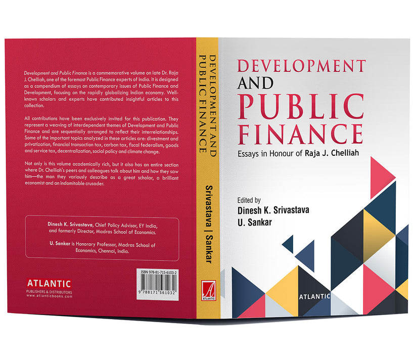 Development and Public Finance: Essays in Honour of Raja J. Chelliah