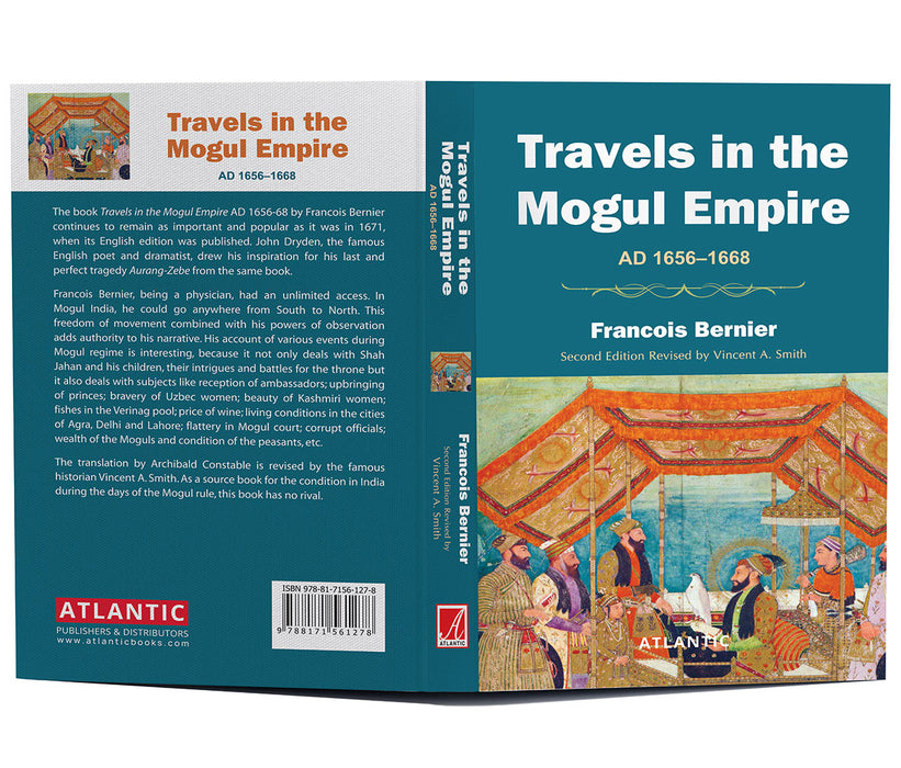 Travels In The Mogul Empire: A.D. 1656-1668