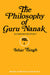 The Philosophy Of Guru Nanak by Ishar Singh