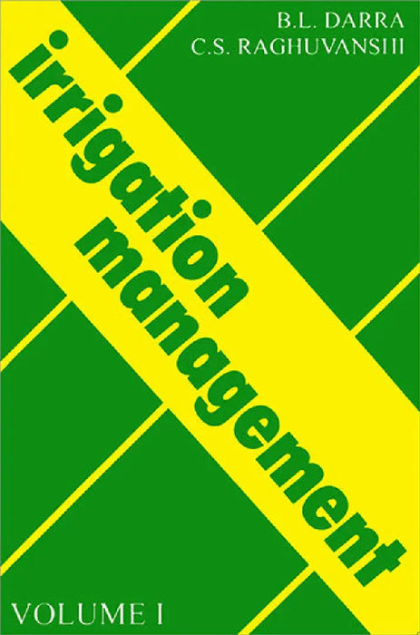 Irrigation Management  (MULTI VOL SET-2 Vols.) by B.L. Darra