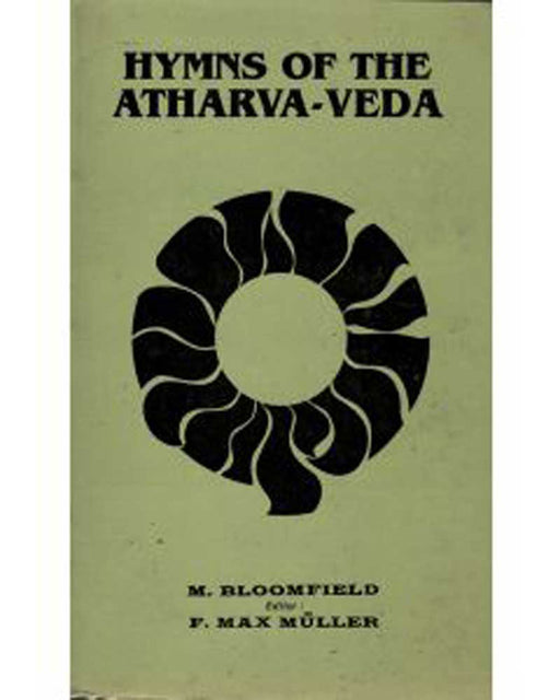 Hymns Of The Atharva-Veda by M. Bloomfield