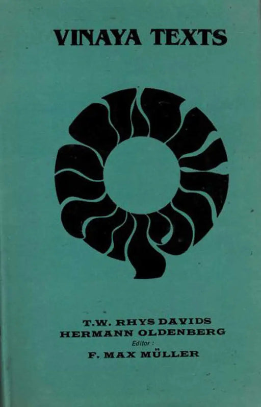 Vinaya Texts  (Vol. 1) by T.W. Rhys Davids