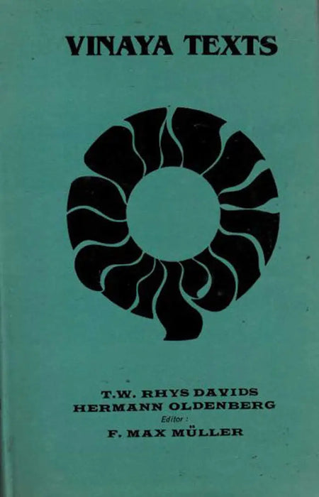 Vinaya Texts  (Vol. 3) by T.W. Rhys Davids