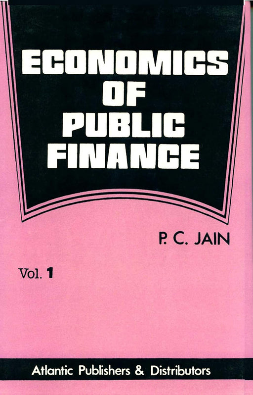 Economics Of Public Finance by P.C. Jain