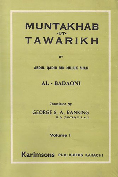 A History Of India Muntakhabu-T-Tawarikh by Al-Badaoni