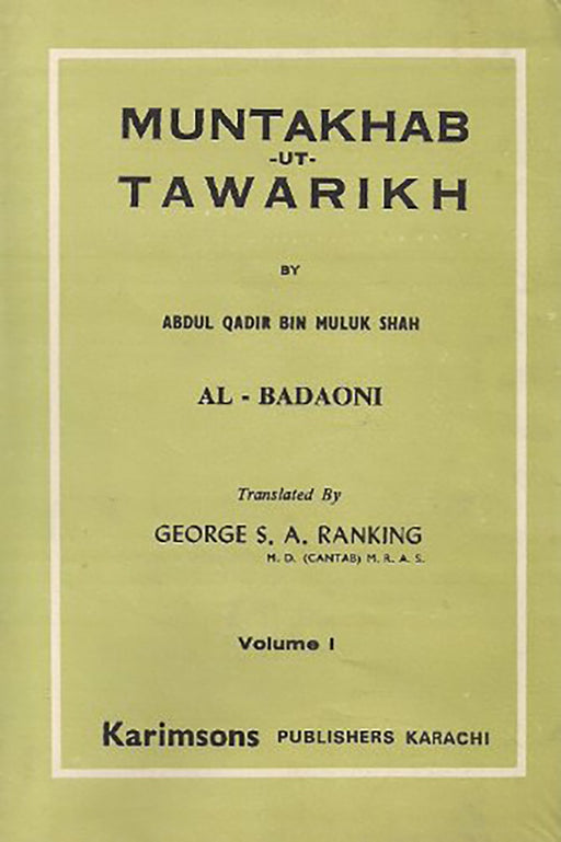 A History Of India Muntakhabu-T-Tawarikh by Al-Badaoni