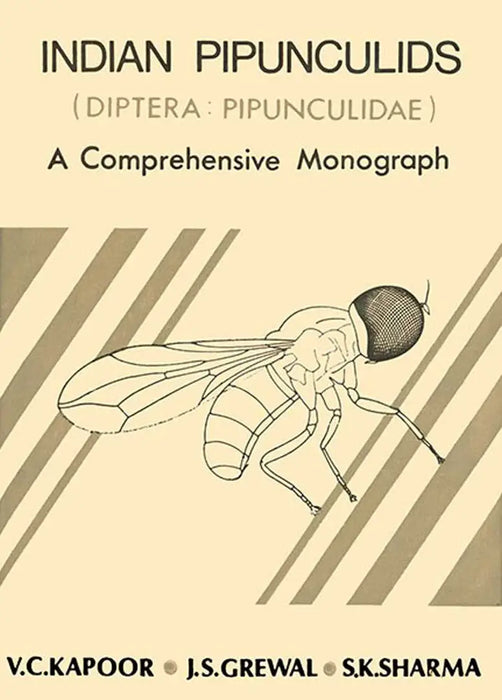 Indian Pipunculids (Diptera: Pipunculidae): A Comprehensive Monograph by V.C. Kapoor