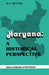 Haryana: A Historical Perspective by S.c. Mittal