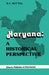 Haryana: A Historical Perspective by S.C. Mittal