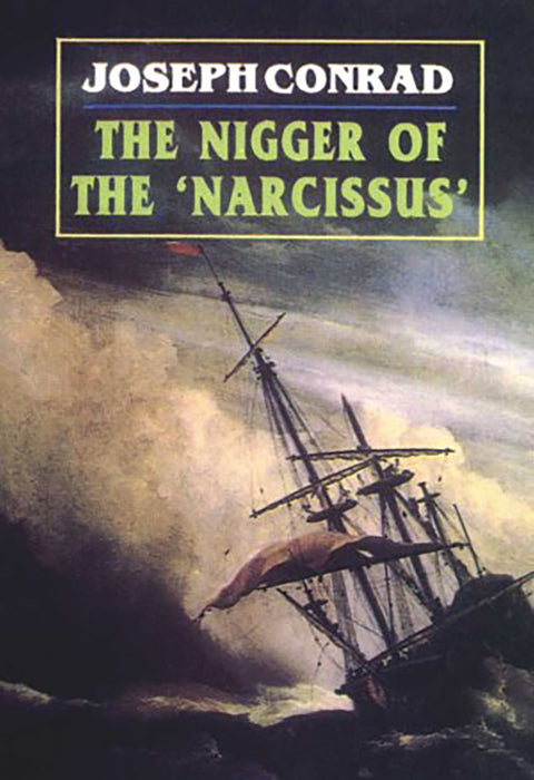 Nigger Of The 'Narcissus' by Joseph Conrad