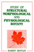 Study Of Structural Morphological And Physiological Botany by Robert Bentley