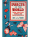 Insects Of The World: Their Sturcture Habits and Transformations (Vol. 2) by Rev. J. G. Wood