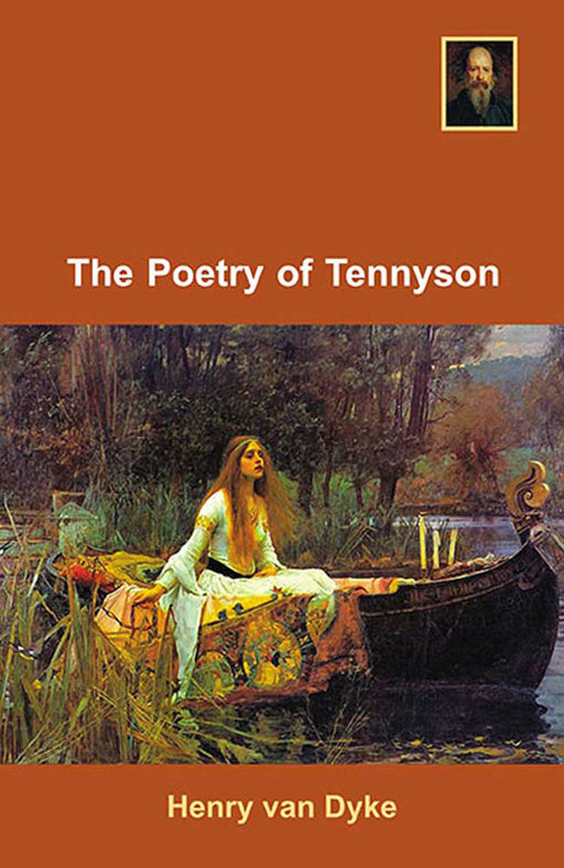 The Poetry Of Tennyson by Henry van Dyke