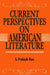 Current Perspectives On American Literature by S.P. Rao