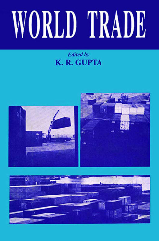 World Trade by K.R. Gupta