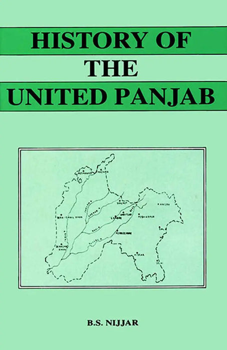 History Of The United Panjab  (Vol. 1) by Bakshish Singh Nijjar