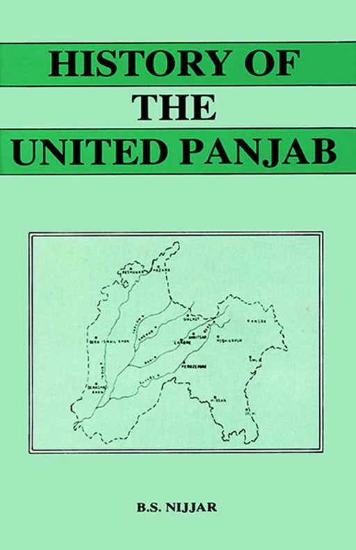 History Of The United Panjab by Bakshish Singh Nijjar