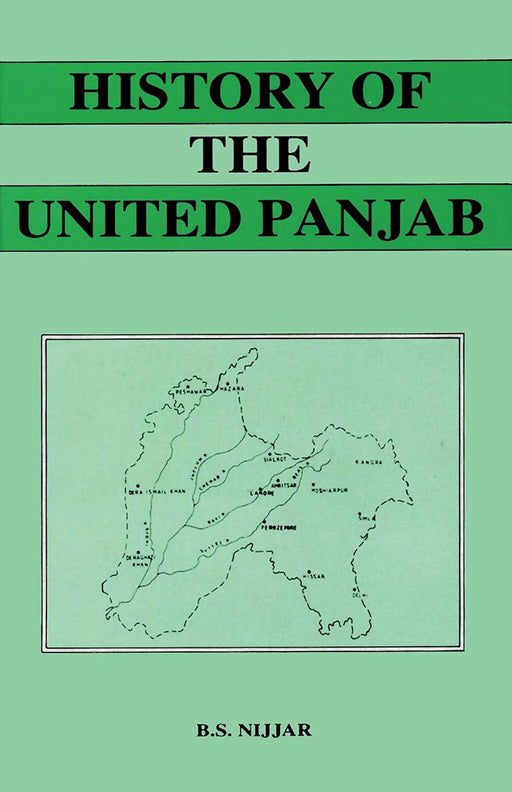 History Of The United Panjab by Bakshish Singh Nijjar