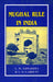 Mughal Rule In India by S.M. Edwardes