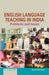 English Language Teaching in India: Problems and Issues by Qaiser Zoha Alam