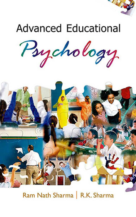 Advanced Educational Psychology by Ramnath Sharma, R.K. Sharma