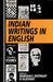 Indian Writings In English  (Vol. 2) by M.K. Bhatnagar