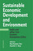 Sustainable Economic Development And Environment: India and Other Low Income Economies (LIEs) by Raj K. Sen, Kartik C. Roy