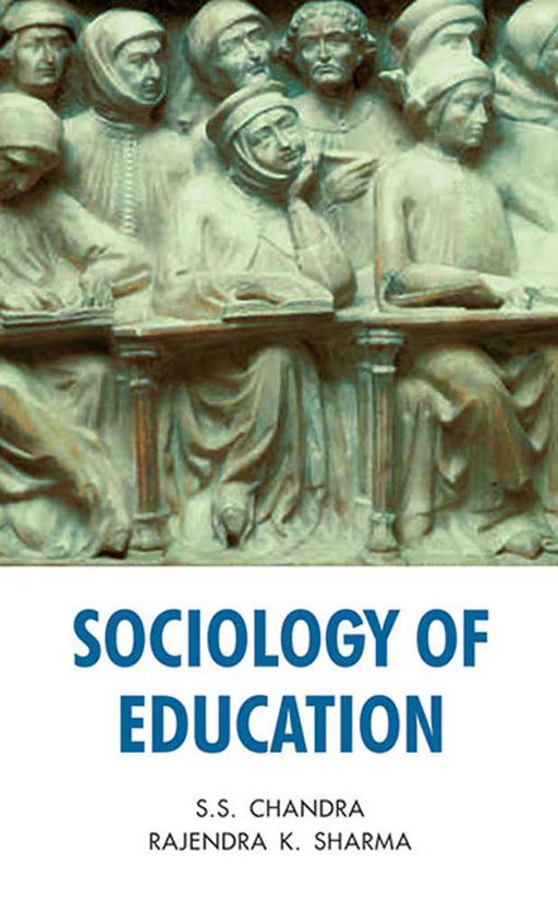 Sociology Of Education by S.S. Chandra, Rajendra Kumar Sharma