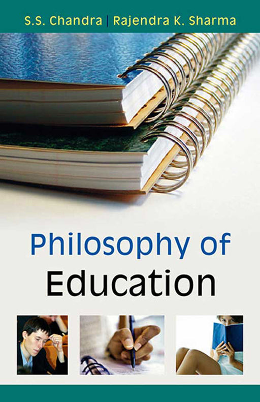 Philosophy Of Education by S.S. Chandra, Rajendra Kumar Sharma