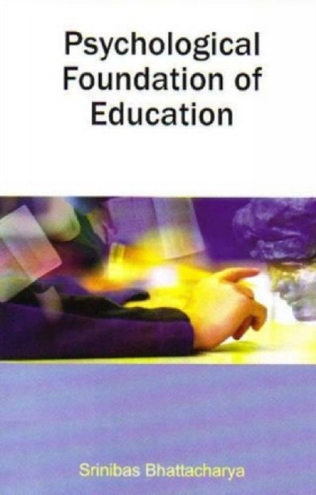 Psychological Foundation Of Education