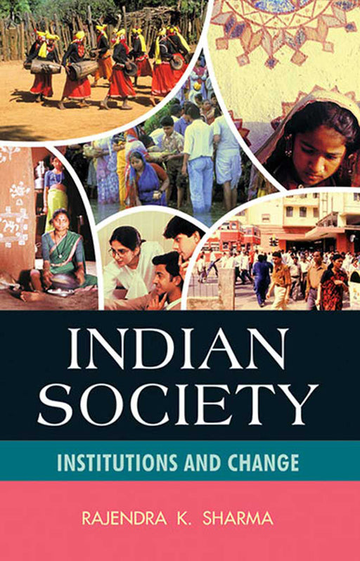 Indian Society, Institutions And Change by Rajendra Kumar Sharma