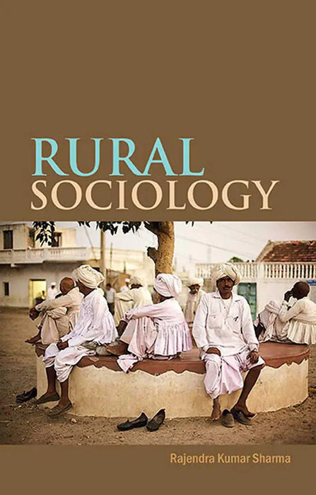 Rural Sociology by Rajendra Kumar Sharma by Rajendra Kumar Sharma