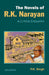 The Novels Of R.K. Narayan: A Critical Evaluation: A Critical Evaluation by P.K. Singh