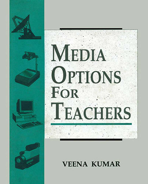 Media Options For Teachers by Veena Kumar