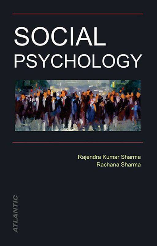 Social Psychology by Rajendra Kumar Sharma, Rachana Sharma