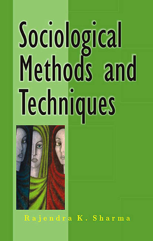 Sociological Methods And Techniques by Rajendra Kumar Sharma