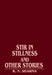 Stir In Stillness And Other Stories by Ram Nath Sharma