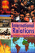 International Relations: Theory and History Since World War II (MULTI VOL SET 2 Vols.) by Urmila Sharma