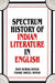 Spectrum History Of Indian Literature In English by R.S. Singh (Late)