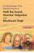 A Critical Study Of The Selected Novels Of Mulk Raj Anand, Manohar Malgonkar And Khushwant Singh by T Anjaneyulu