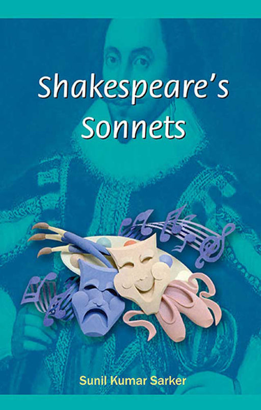 Shakespeare'S Sonnets by Sunil Kumar Sarkar