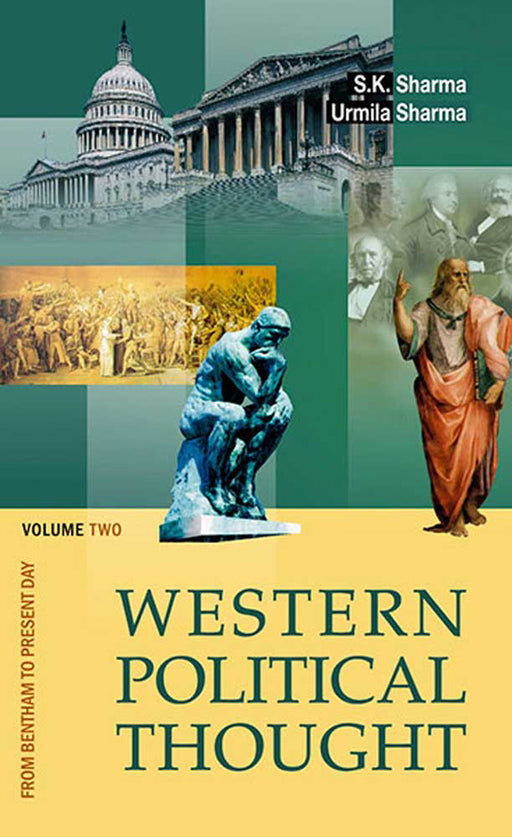 Western Political Thought: From Bentham to Present Day (Vol. 2) by Urmila Sharma, S.K. Sharma