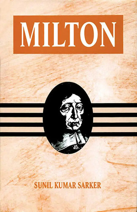 Milton by Sunil Kumar Sarker